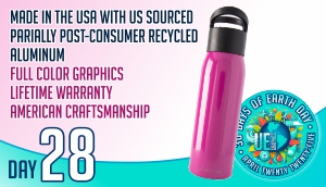 Day twenty-eight - Aluminum waterbottles made in the USA